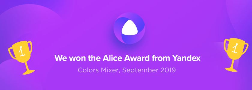 We won the Alice Award from Yandex